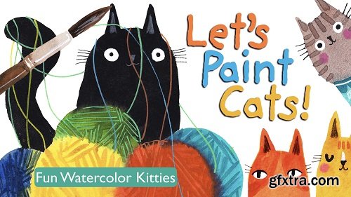 Let\'s Paint Cats - Fun Watercolor Kitties!