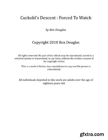 Cuckold\'s Descent - Forced To Watch by Ben Douglas
