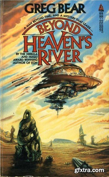 Beyond Heaven\'s River (1980) by Greg Bear