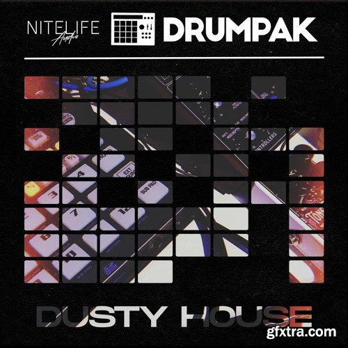 NITELIFE Audio Drumpak Dusty House WAV-FANTASTiC