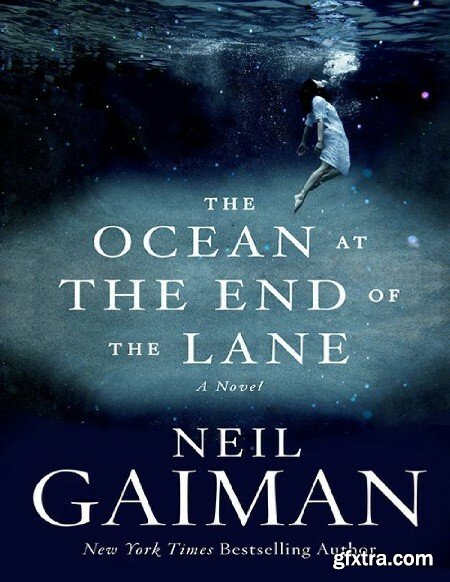 The Ocean at the End of the Lane A Novel