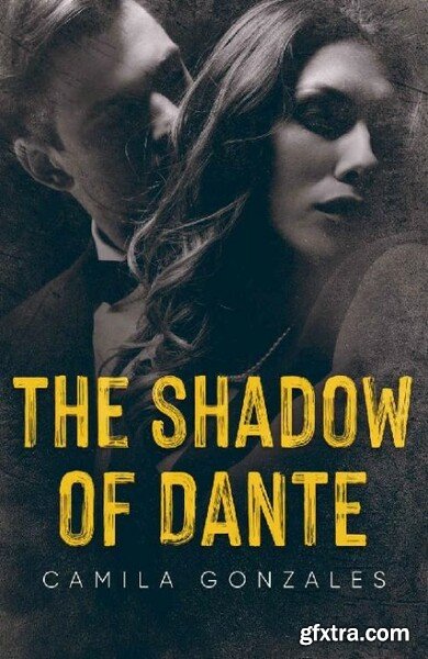 The Shadow of Dante The Strang - Camila Gonzales