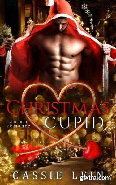 Christmas Cupid An MM Holiday - Cassie Lein