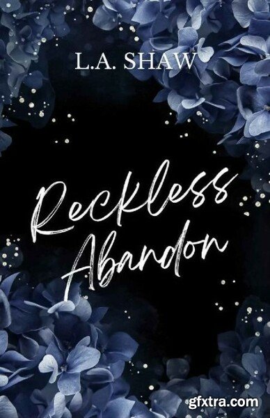 Reckless Abandon Reckless Hear - L A Shaw