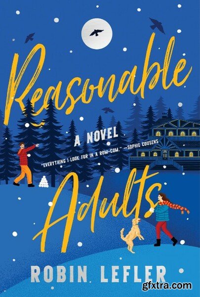 Reasonable Adults - Robin Lefler