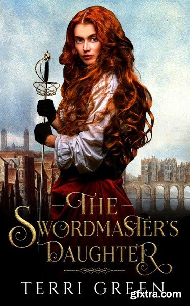 The Swordmasters Daughter - Terri Green