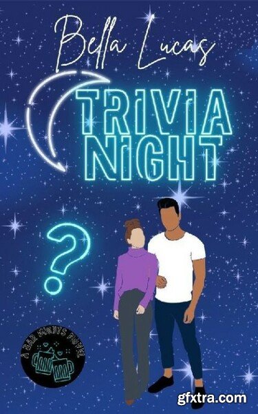 Trivia Night Bar Nights Book 1 - Bella Lucas