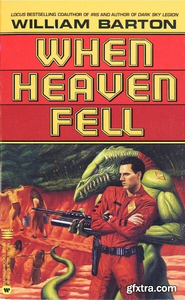 When Heaven Fell (1995) by William Barton