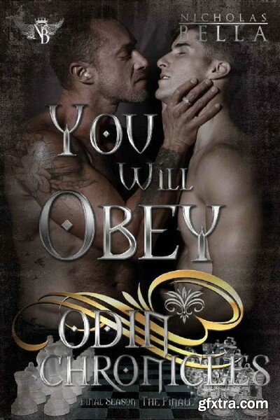 You Will Obey Series Finale - Nicholas Bella