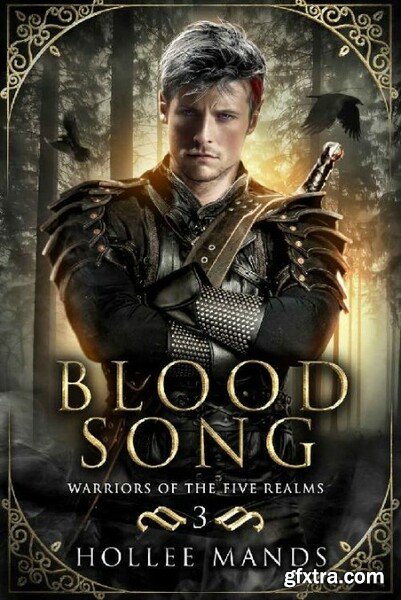 Blood Song A Fantasy Romance - Hollee Mands