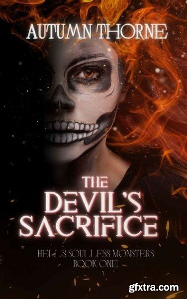 The Devil s Sacrifice Hell s - Autumn Thorne