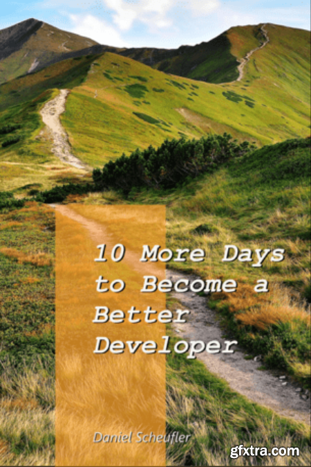 10 More Days to Become a Better Developer