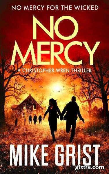 No Mercy by Michael John Grist, Mike Grist