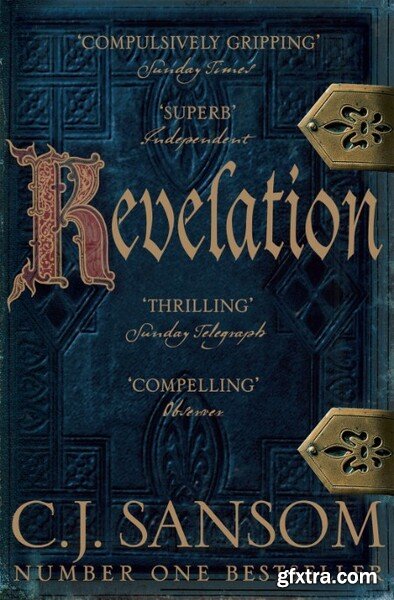 Revelation by C J Sansom