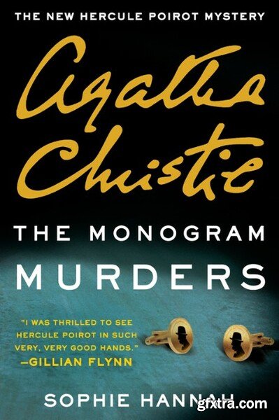 The Monogram Murders by Agatha Christie, Sophie Hannah