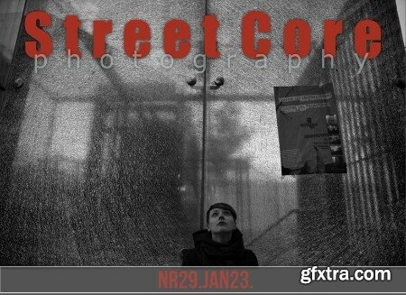 Street Core Photography - January 2023