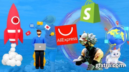 5 In 1 Aliexpress & Shopify Dropshipping-Build 5 Stores 2022