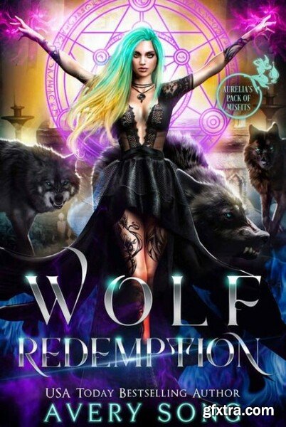 WOLF REDEMPTION A Paranormal S - Avery Song