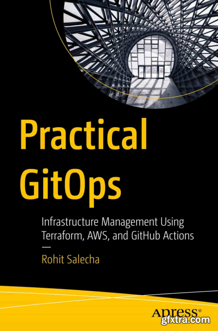 Practical GitOps Infrastructure Management Using Terraform, AWS, and GitHub Actions