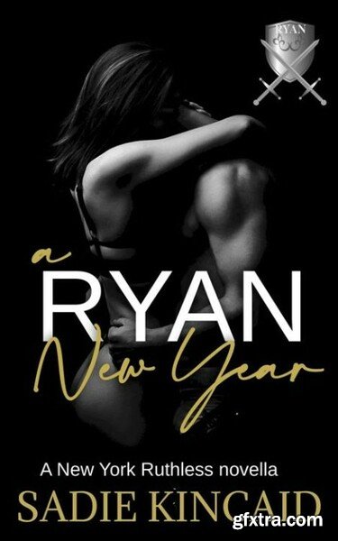 A Ryan New Year A New York Rut - Sadie Kincaid