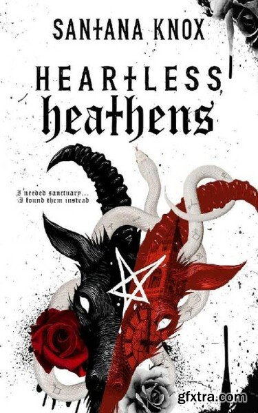 Heartless Heathens A Why Choos - Santana Knox