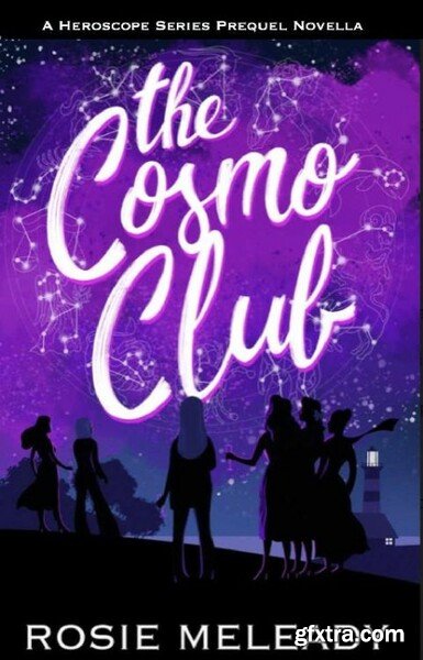 The Cosmo Club Astrology-Lovin - Rosie Meleady