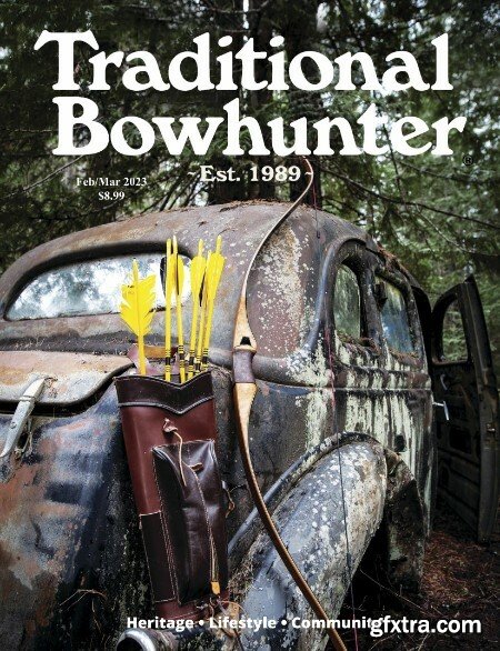Traditional Bowhunter - February-March 2023