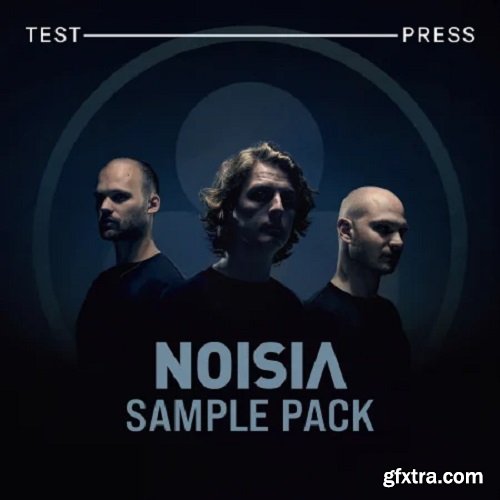 Test Press Noisia Sample Pack Vol 1