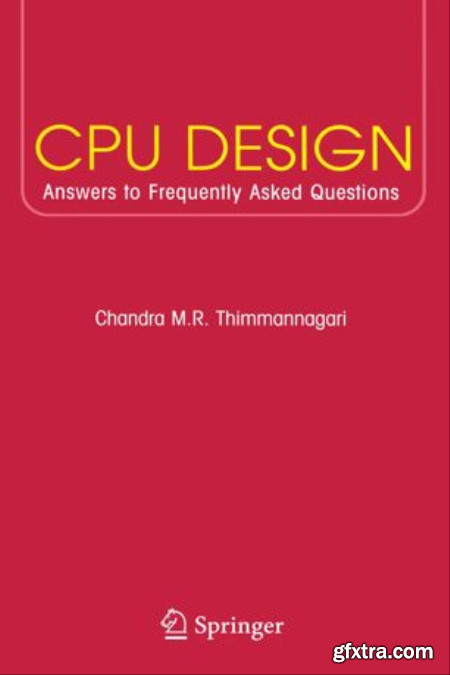 CPU Design Answers to Frequently Asked Questions