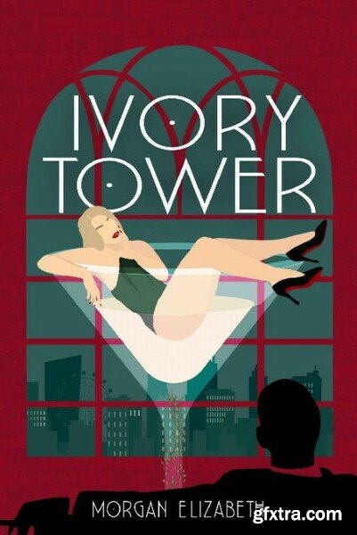 Ivory Tower A New Jersey Mafia - Morgan Elizabeth