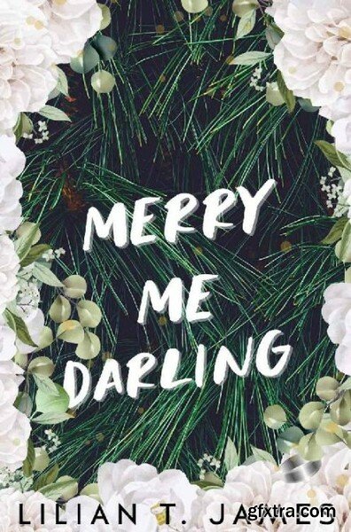 Merry Me Darling A Short Holid - Lilian T James