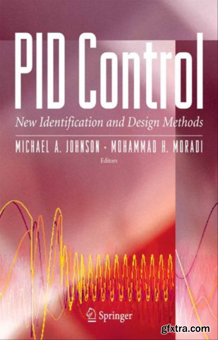 PID Control New Identification and Design Methods by J. Crowe