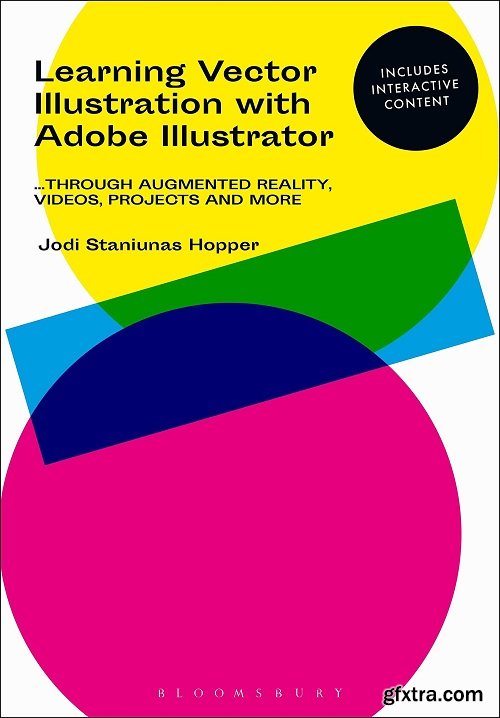 Learning Vector Illustration with Adobe Illustrator: ...through videos, projects, and more