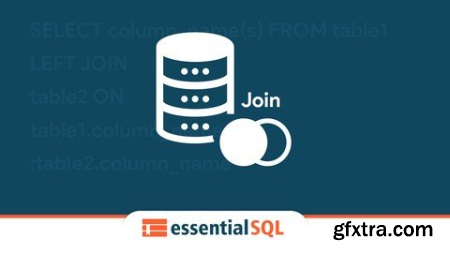 Essential Sql - Join Together Now, Write Complex Queries