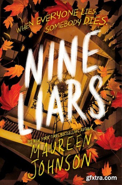Nine Liars - Maureen Johnson