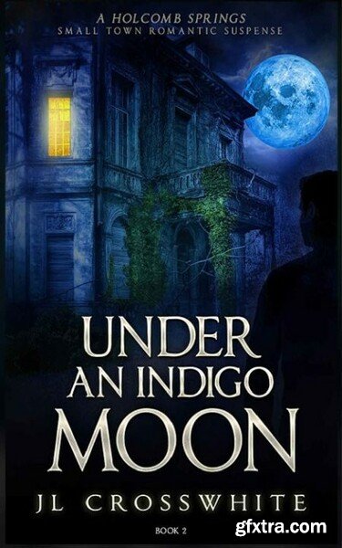 Under an Indigo Moon a Holcomb - JL Crosswhite