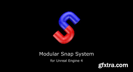 Unreal Engine Marketplace - Modular Snap System v1.4.7 v1.4.8 v1.4.9 v1.5.1 (4.25-4.27, 5.1)