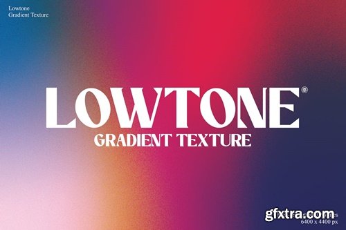 Lowtone Gradient Texture XKZED8L