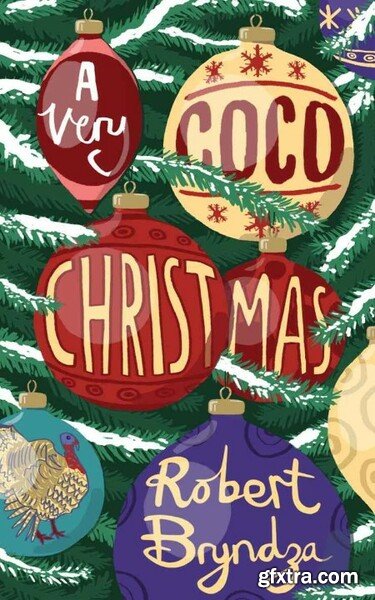 A Very Coco Christmas by Robert Bryndza