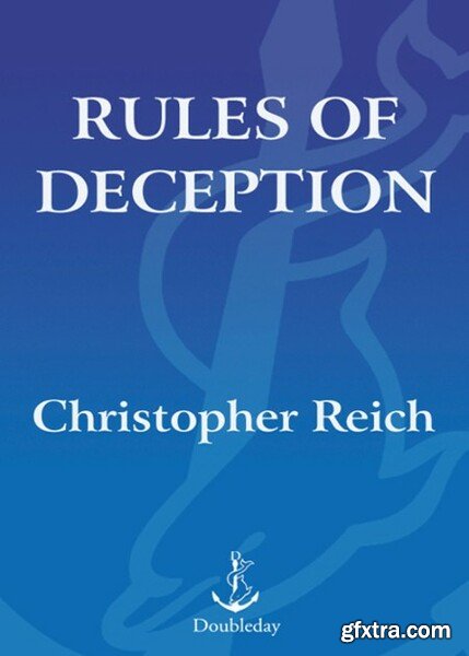 Rules of deception by Christopher Reich
