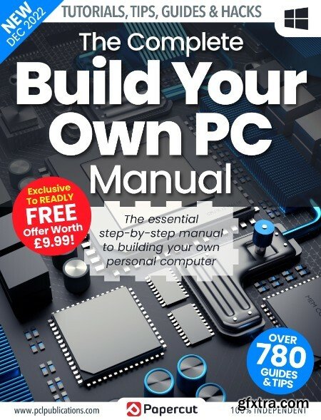 The Complete Building Your Own PC Manual – December 2022