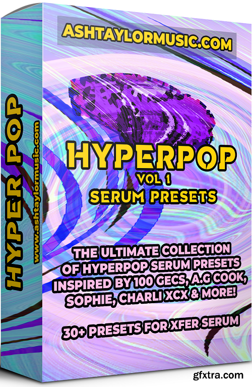 Ashtaylormusic Hyperpop Vol 1