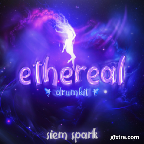 Siem Spark Ethereal Hyperpop Drumkit
