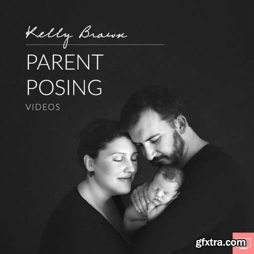 Kelly Brown - Parent Posing