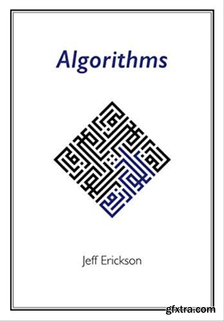 Algorithms by Jeff Erickson [True PDF]