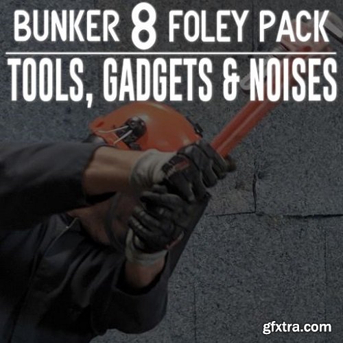 Bunker 8 Digital Labs Bunker 8 Foley Pack Tools Gadgets Noises 1