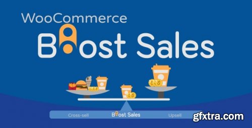 Codecanyon - WooCommerce Boost Sales - Upsells & Cross Sells Popups & Discount v1.4.14 - 19668456 Nulled