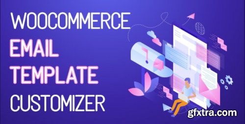 Codecanyon - WooCommerce Email Template Customizer v.1.1.15 - 28656007 - Nulled