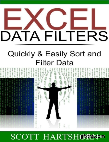 Excel Data Filters Quickly & Easily Sort & Filter Data