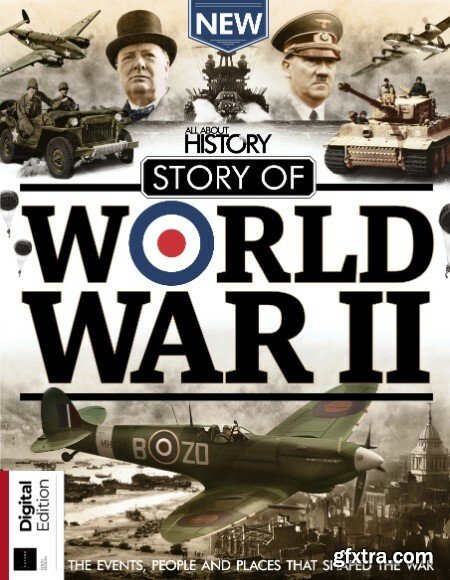 All About History Story of World War II - 10th Edition - December 2022